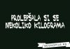 PROLEPŠALA SI SE NEKOLIKO KILOGRAMA! Besno Pile (POSTERI)
